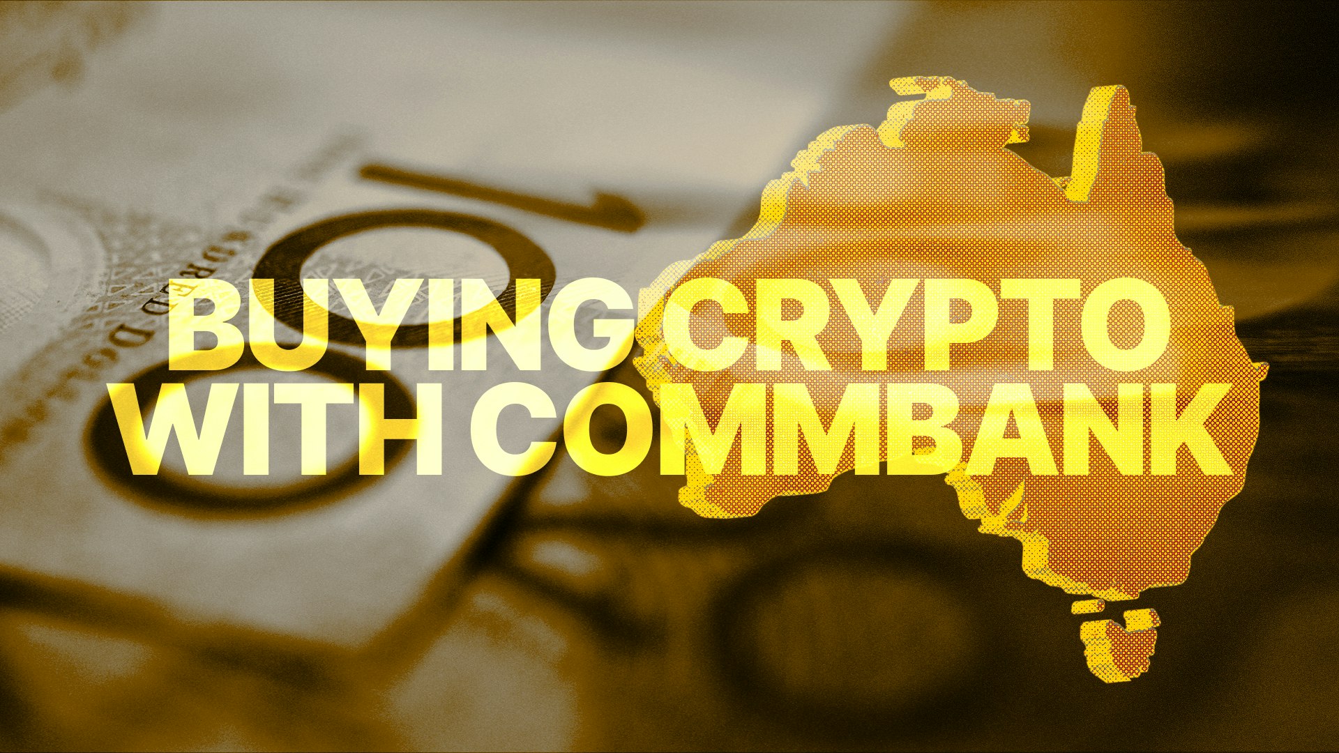 buy crypto, CBA, commonwealth bank, crypto friendly banks, best crypto exchange
