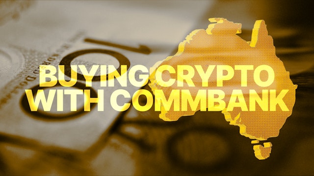buy crypto, CBA, commonwealth bank, crypto friendly banks, best crypto exchange