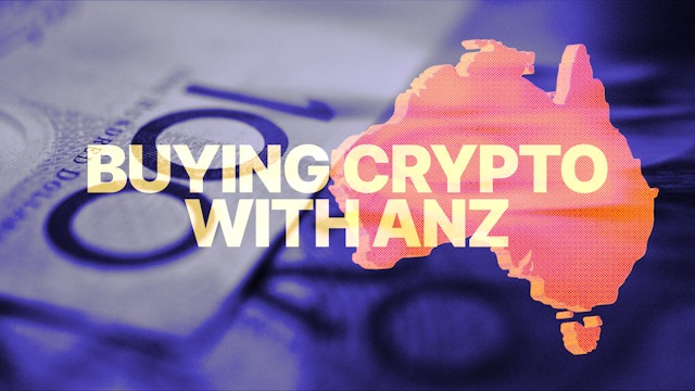buy crypto with anz, crypto friendly banks, anz,
