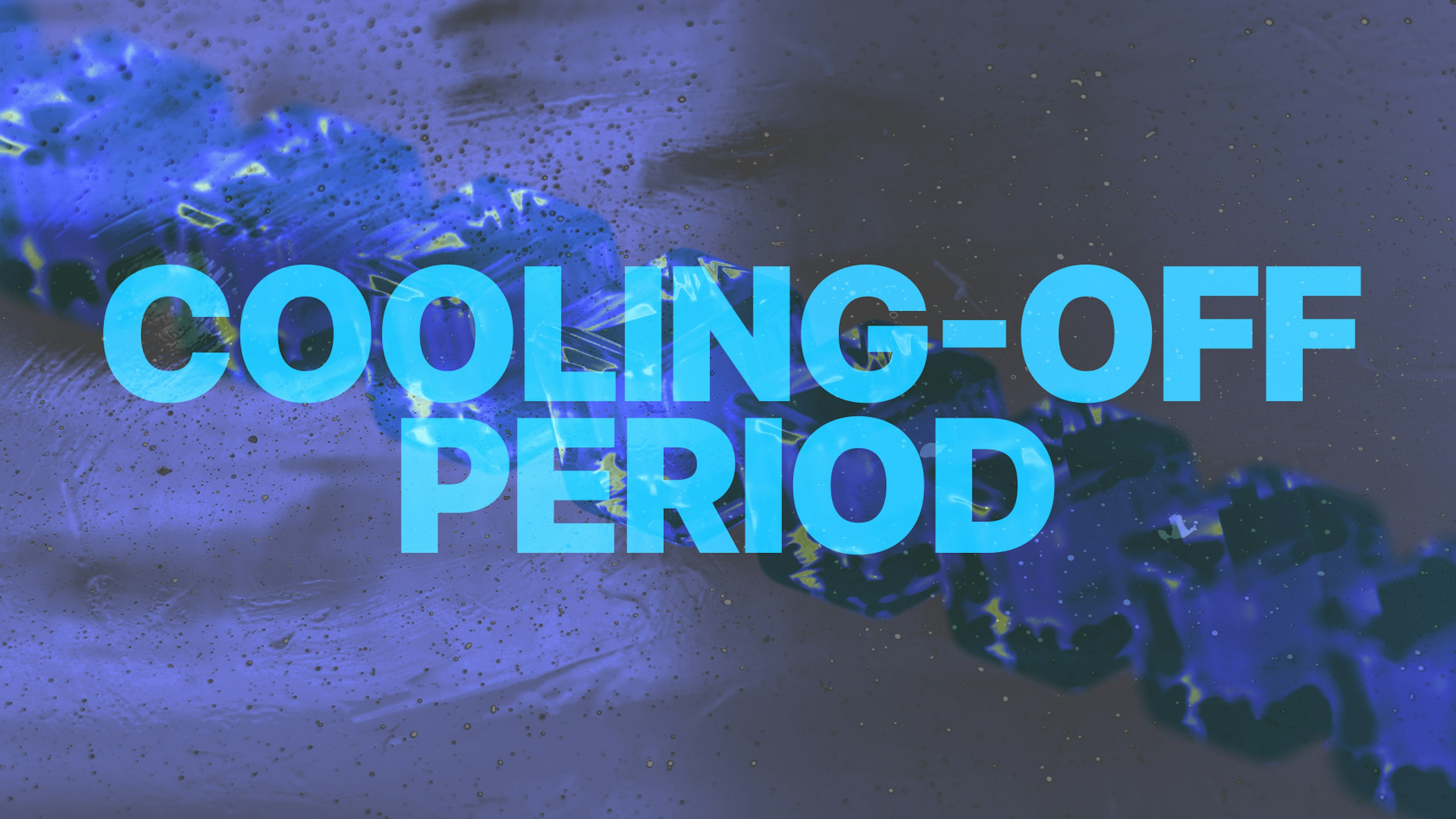 24 hour cooling off period