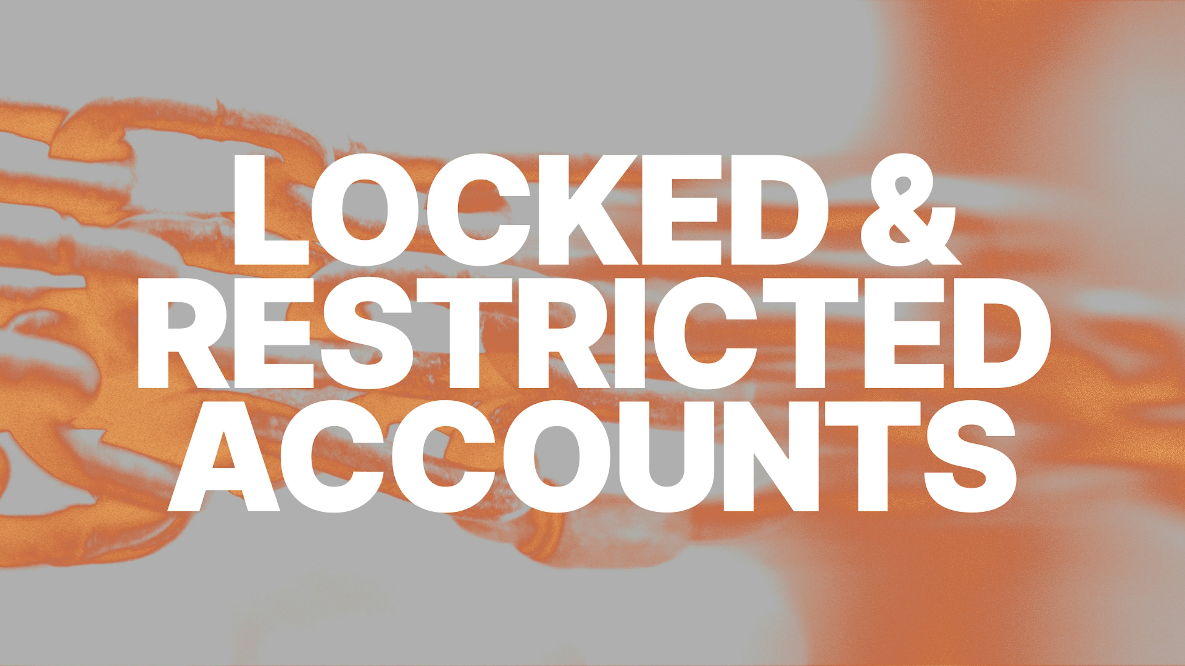 locked and restricted account