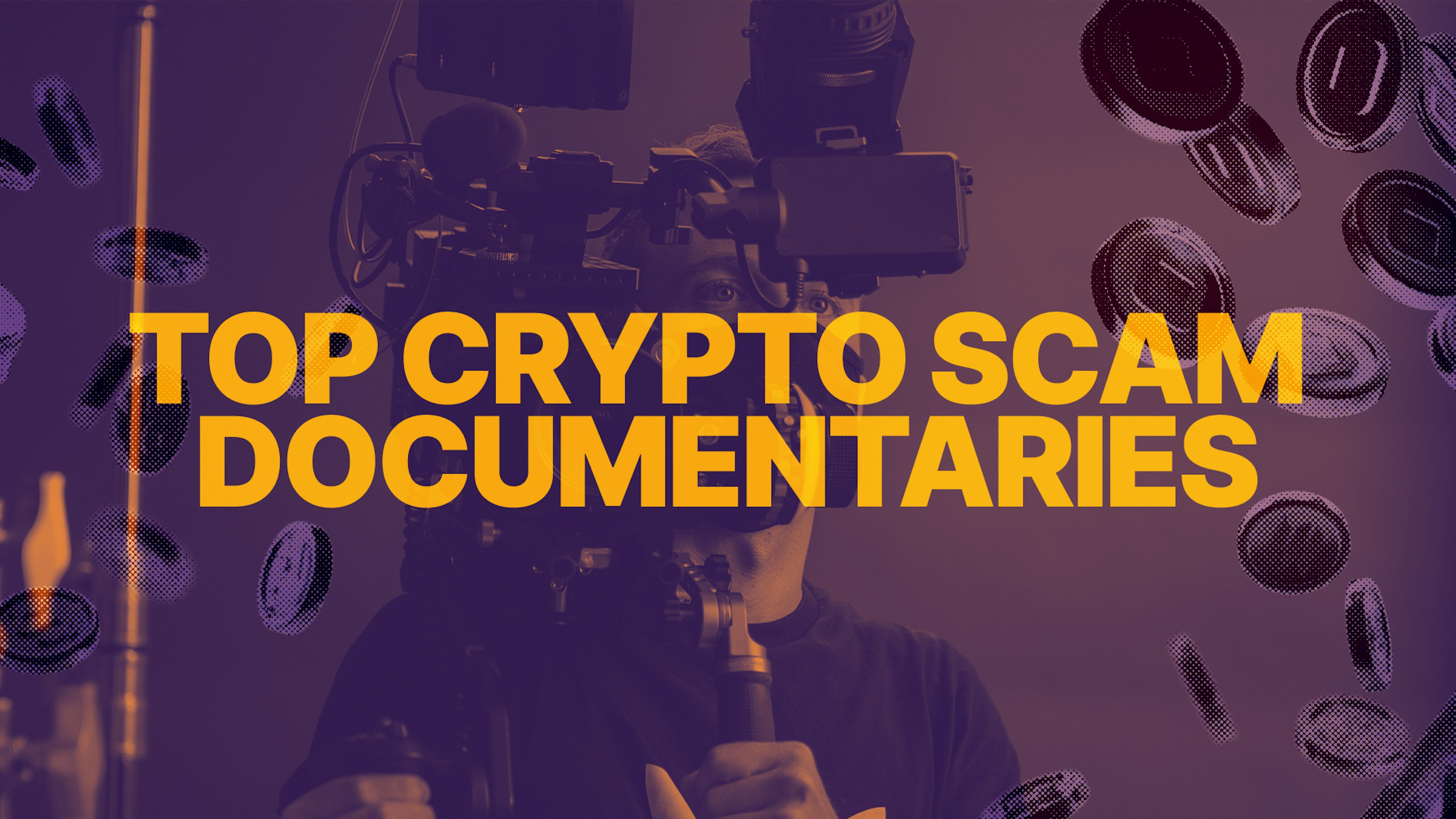 top crypto scam documentaries
